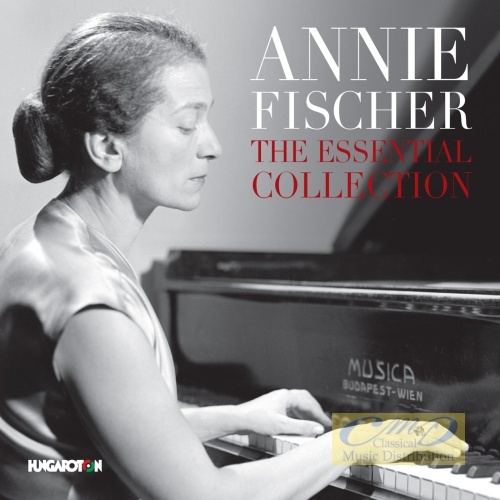 Annie Fischer: The Essential Collection - Beethoven; Mozart; Liszt